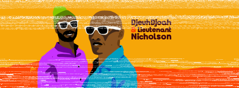 DjeuhDjoah & Lieutenant Nicholson
