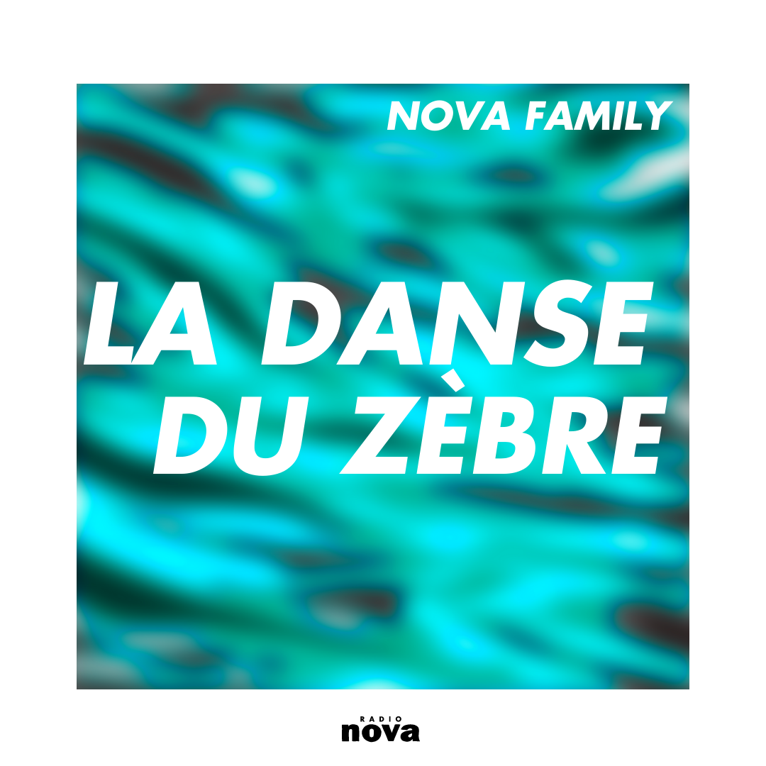 La Danse du Zèbre - Radio Nova