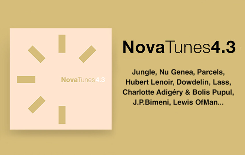 Jungle, Parcels, Nu Genea... notre "NovaTunes 4.3" disponible !