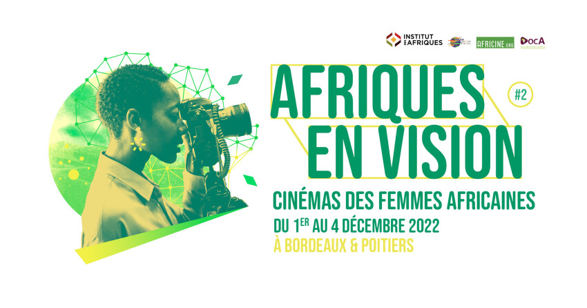 Festival Afriques en Vision #2 | Bordeaux et Poitiers