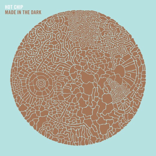 Made In The Dark Hot Chip