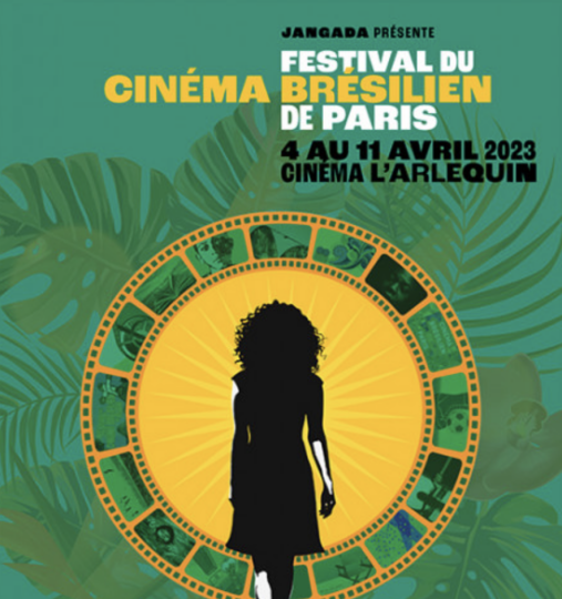 Mag d’Ici et d’Ailleurs : Le Festival du film brésilien à Paris