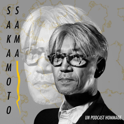Sakamoto-sama : hommage à Ryūichi Sakamoto