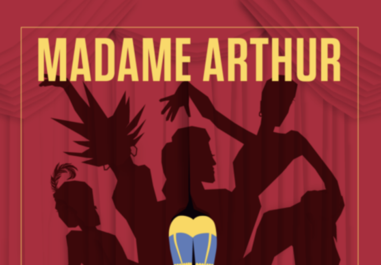 Festival Avignon Off : Madame Arthur en tournée d’été