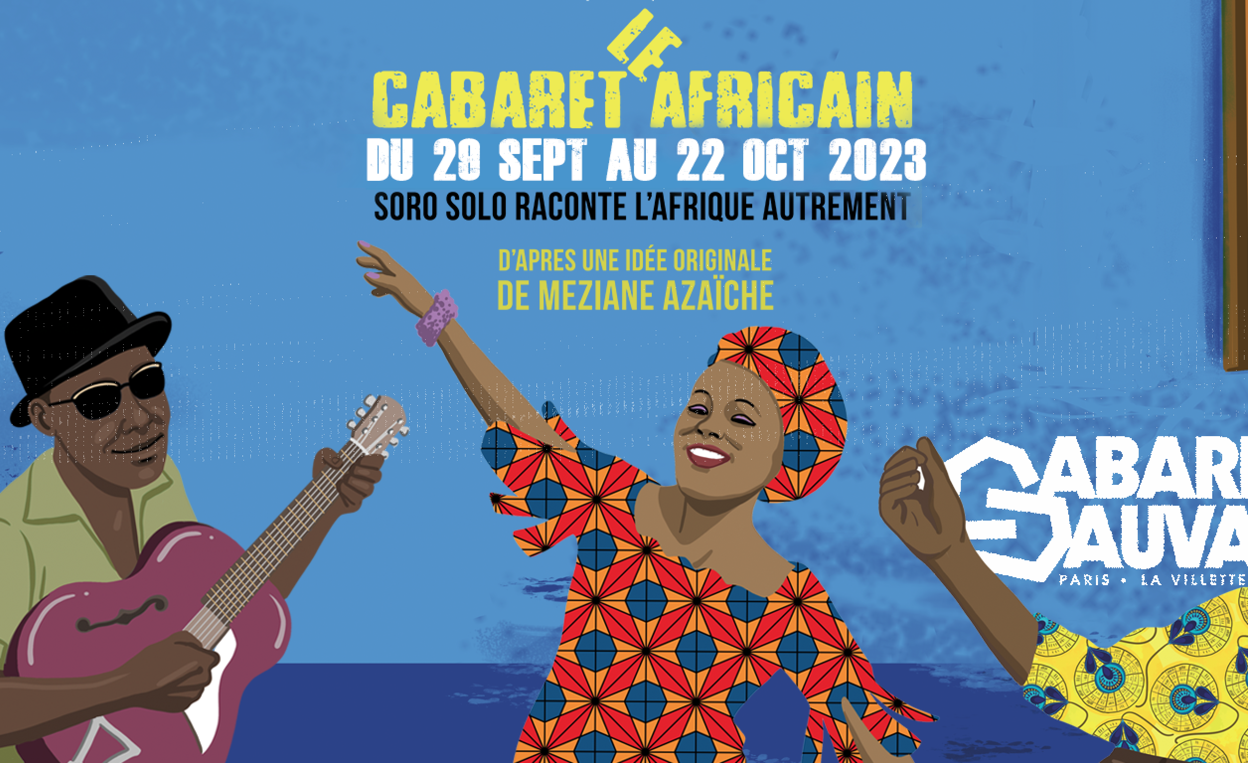 Le Cabaret Africain de retour au Cabaret Sauvage - Radio Nova