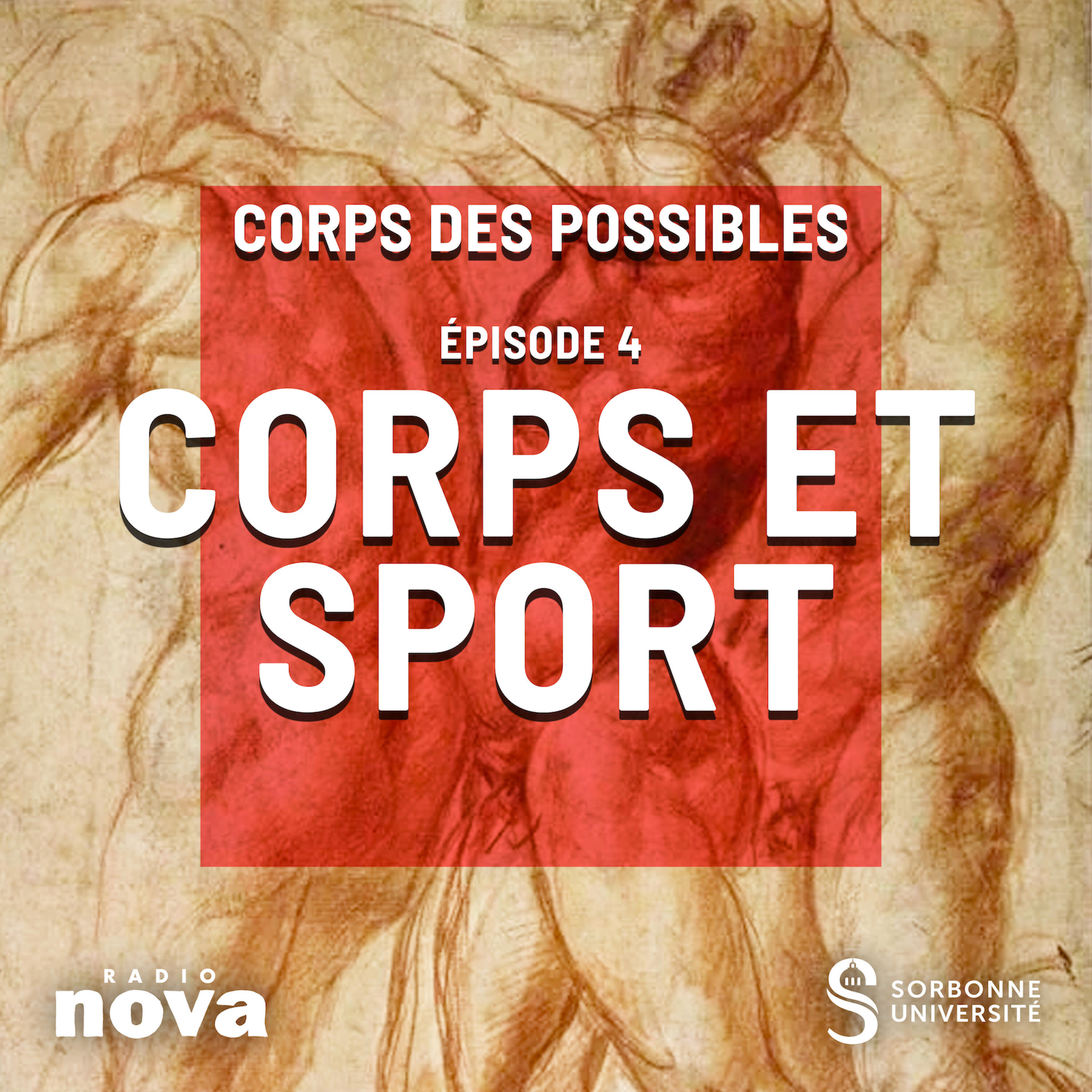 Épisode 4 – Corps et Sport