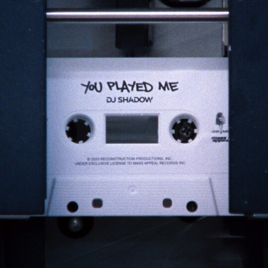You played me / DJ Shadow