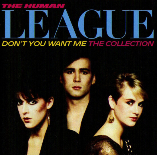 Human league - Don't you want