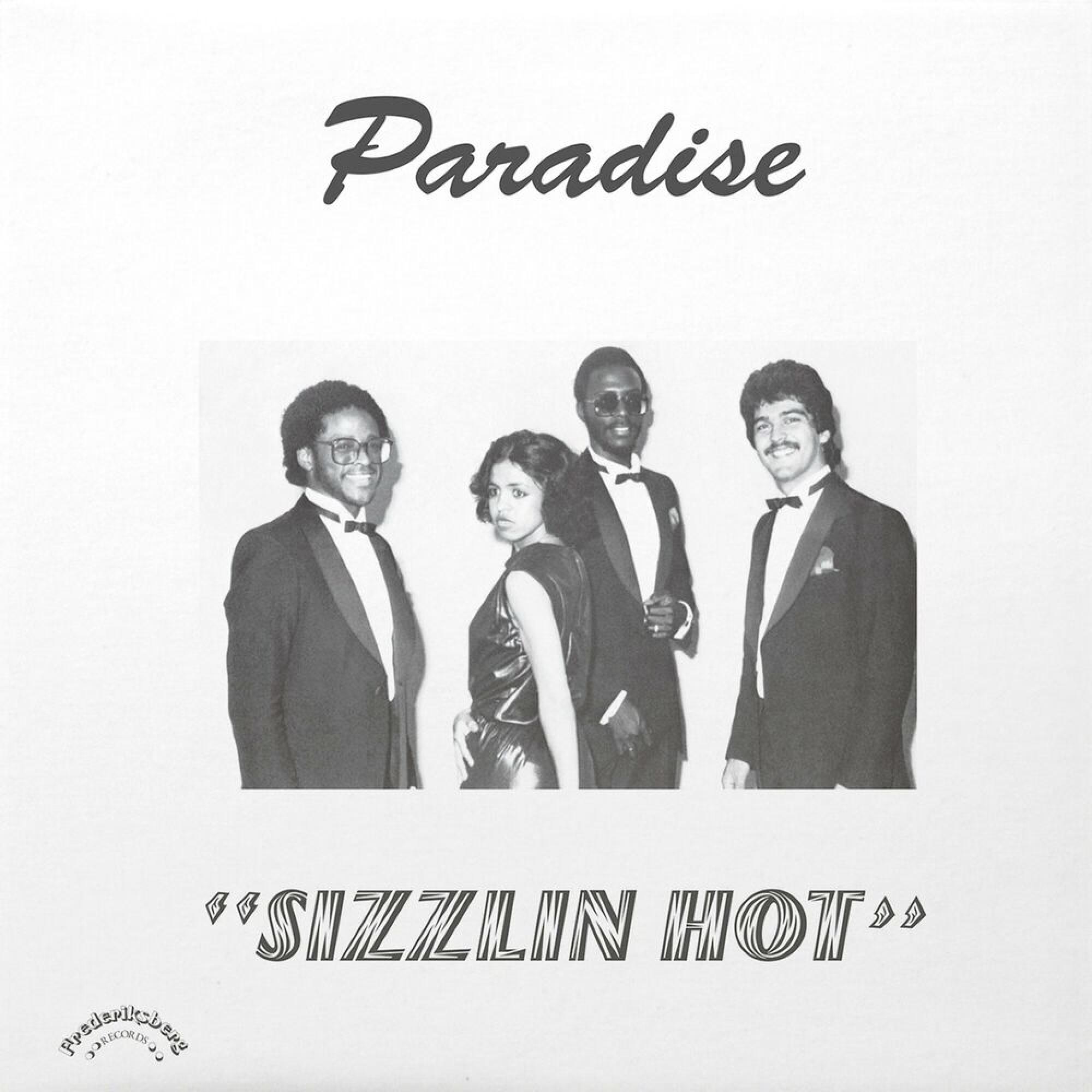 PARADISE – SIZZLIN’ HOT