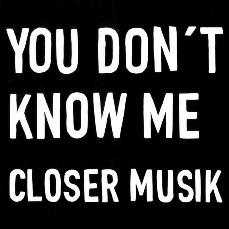 CLOSER MUSIK