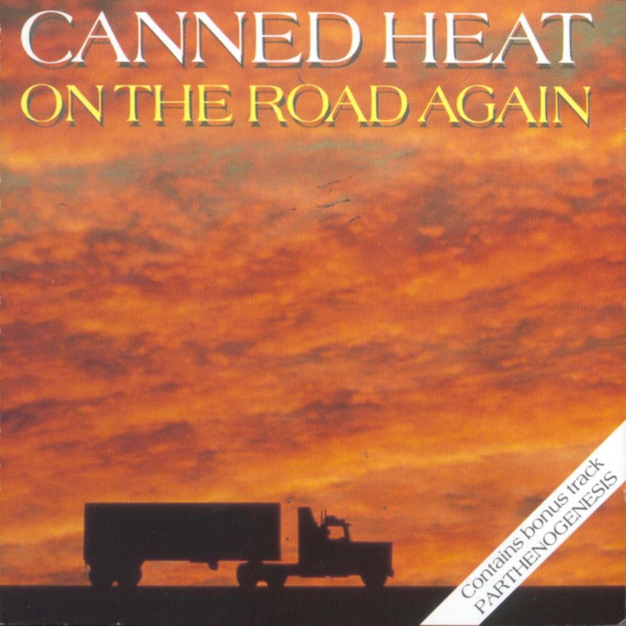 CANNED HEAT – ON THE ROAD AGAIN