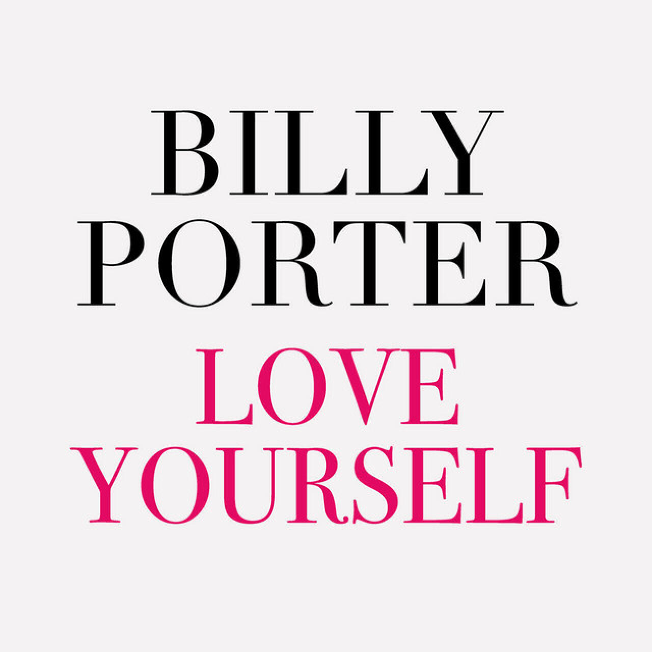 Billy Porter, Michael Gray – Love Yourself (Michael Gray Club Remix)