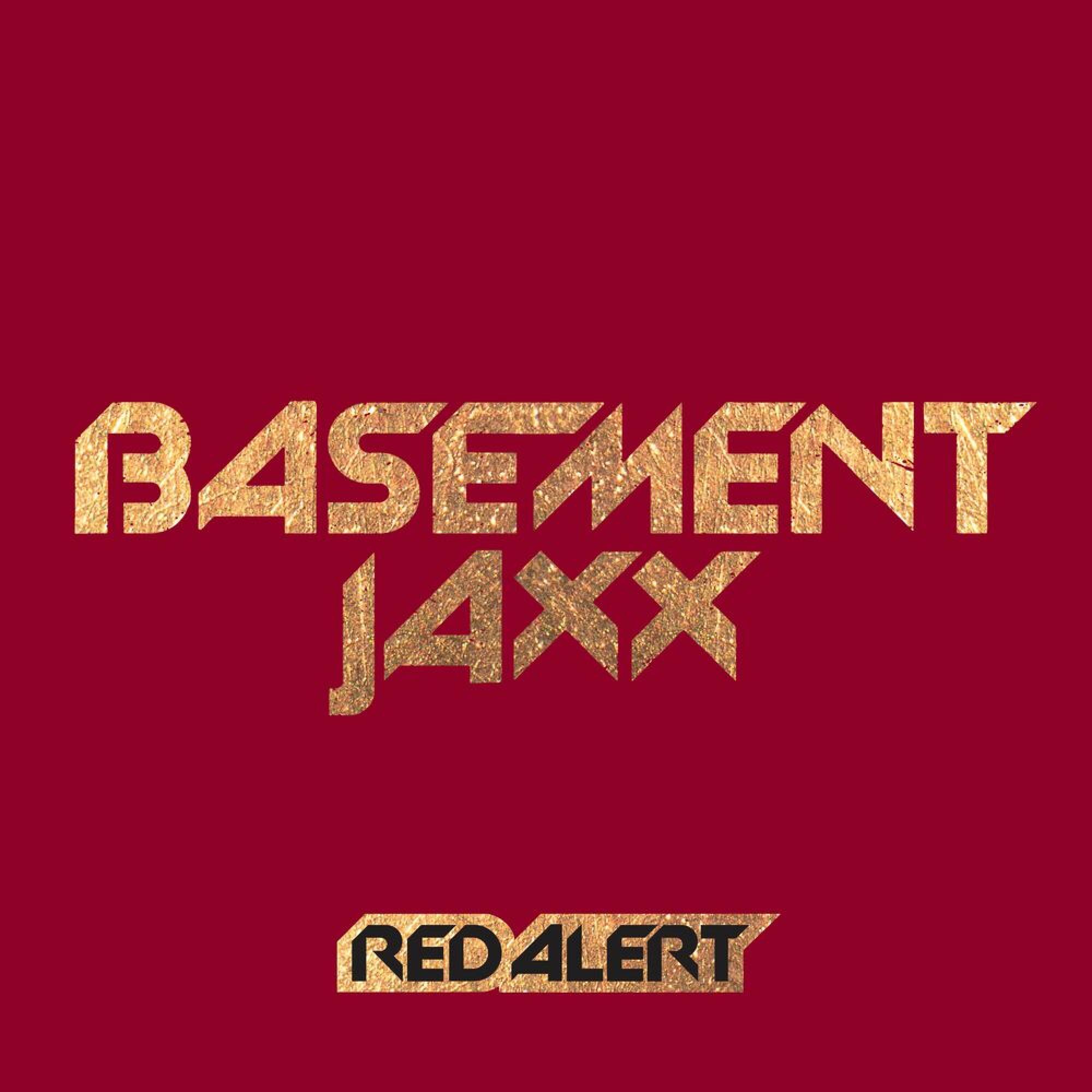 BASEMENT JAXX – RED ALERT