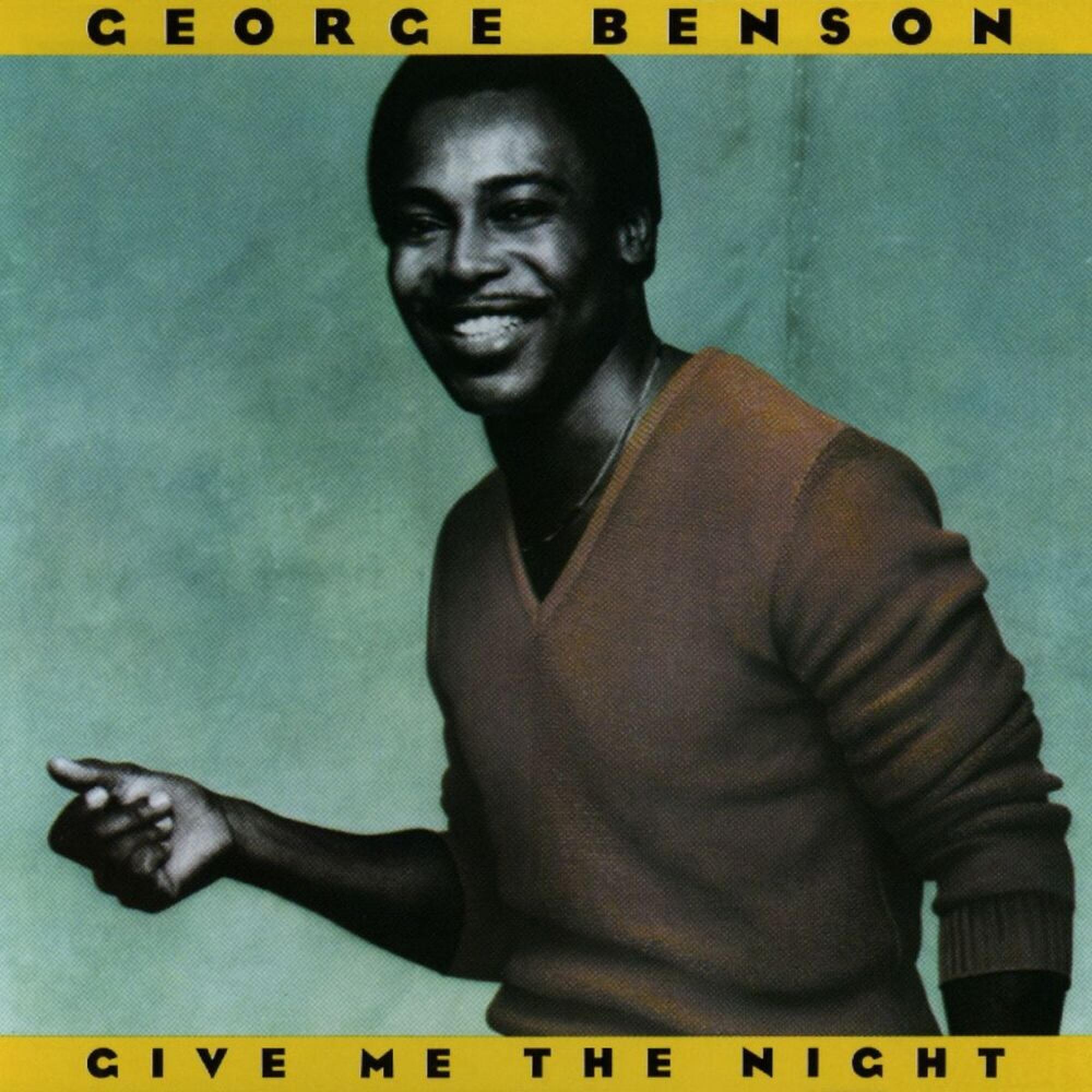 GEORGE BENSON – GIVE ME THE NIGHT