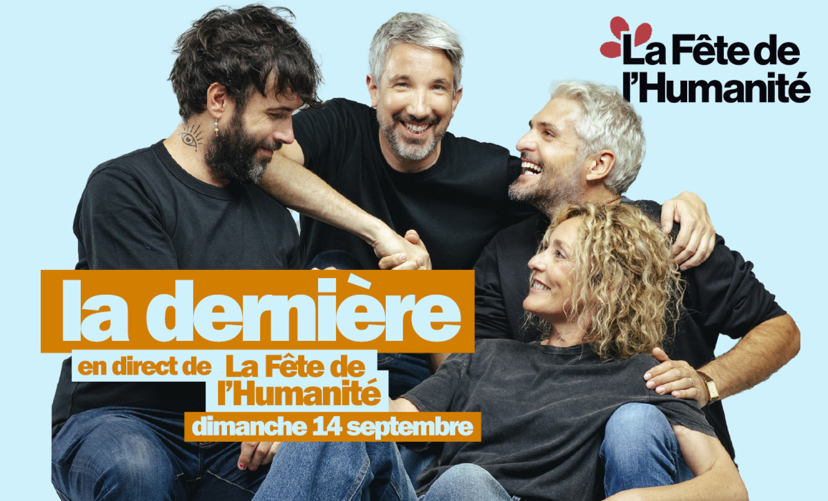 La dernière en grande pompe à la fête de l’Humanité le week-end du 12 septembre 