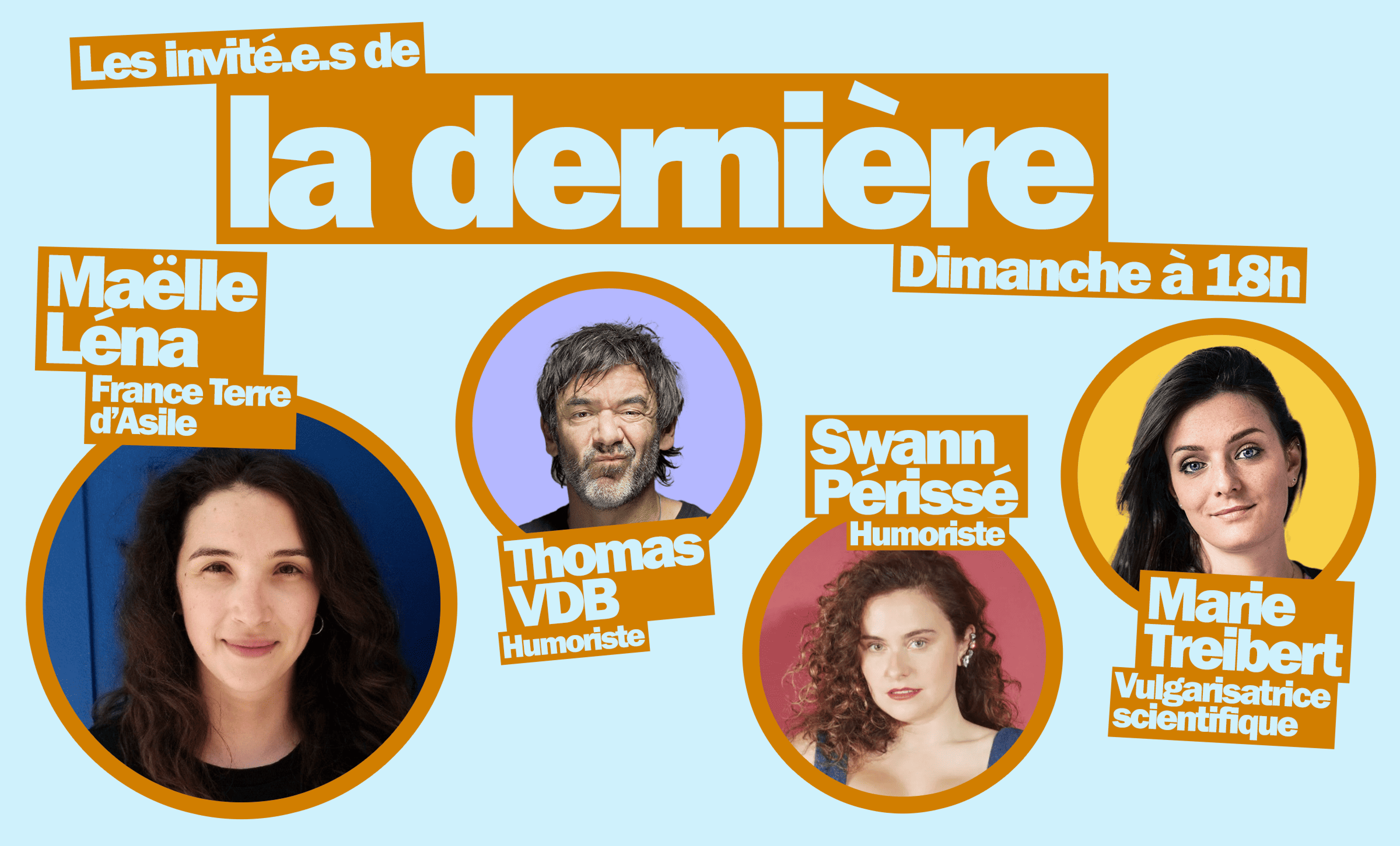 Maëlle Léna, Thomas VDB, Swann Périssé… Les invités de « La dernière » du 2 novembre