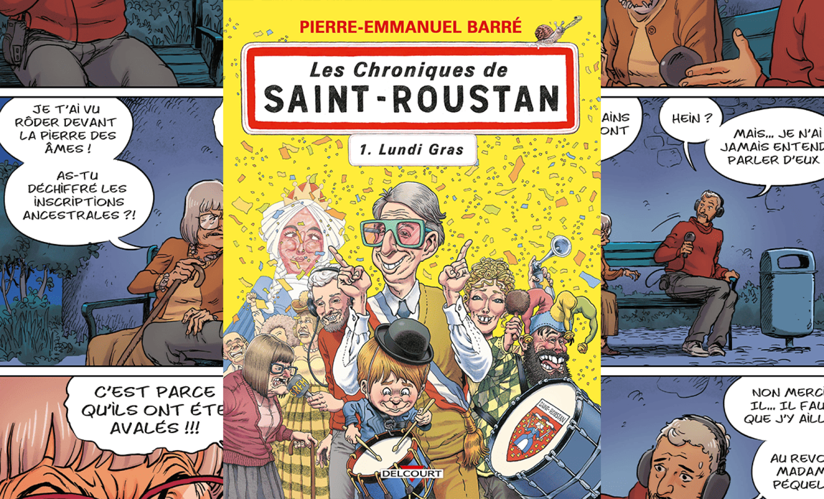 Les Chroniques de Saint-Roustan : La ville la plus connue du dimanche soir devient BD !
