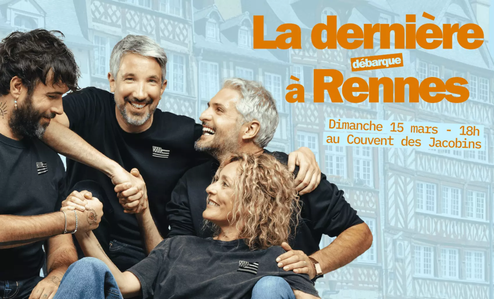 Le dimanche 15 mars, "La dernière" débarque à Rennes