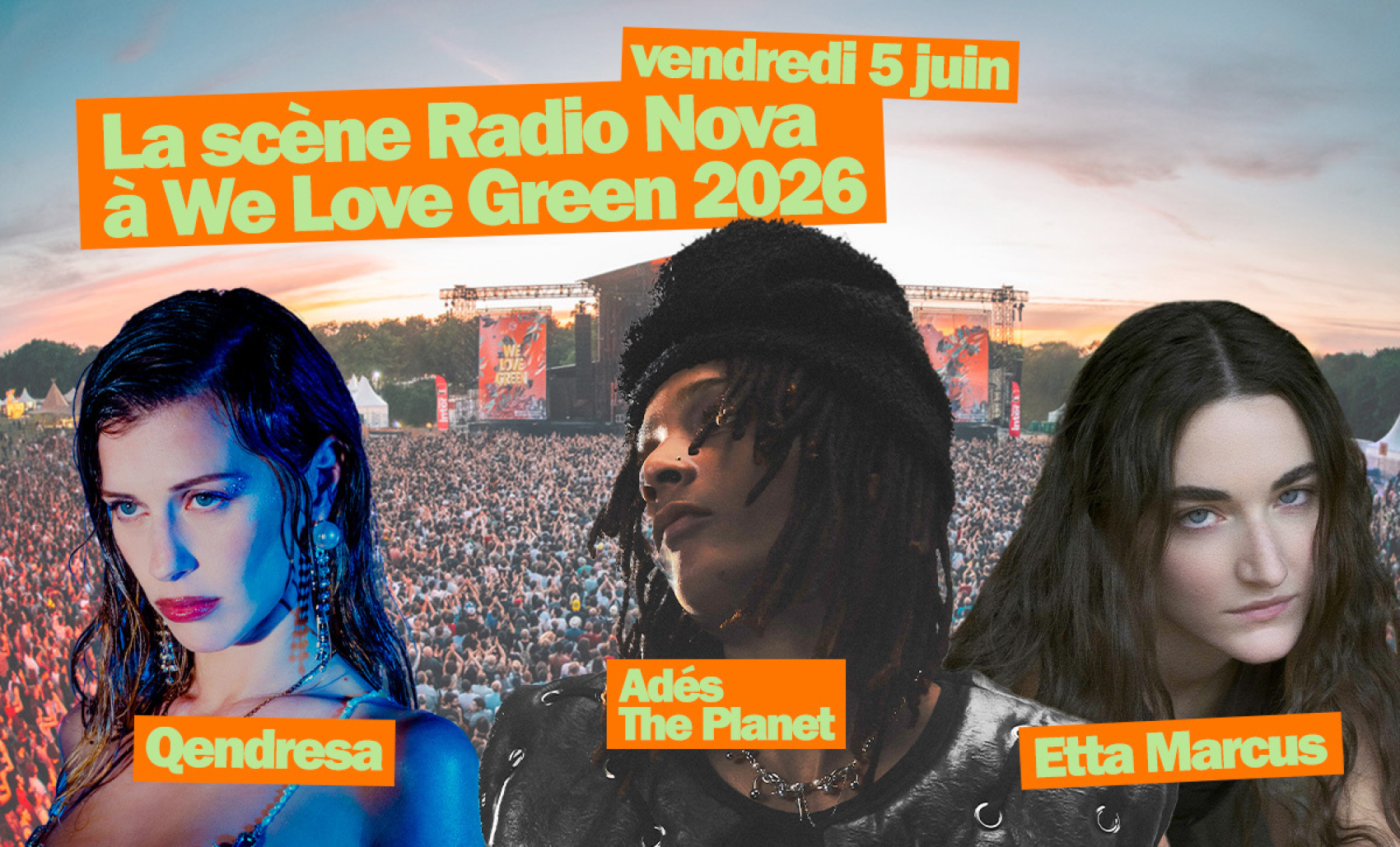 Cette année Radio Nova fait sa propre programmation à We Love Green !
