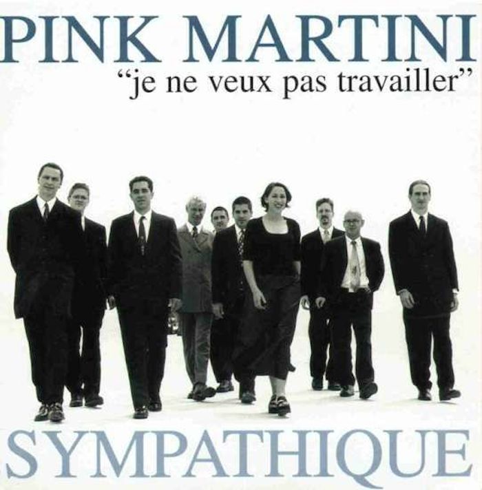Producción Juicio Dos grados L'anniversaire du jour : « Sympathique » de Pink Martini - Radio Nova