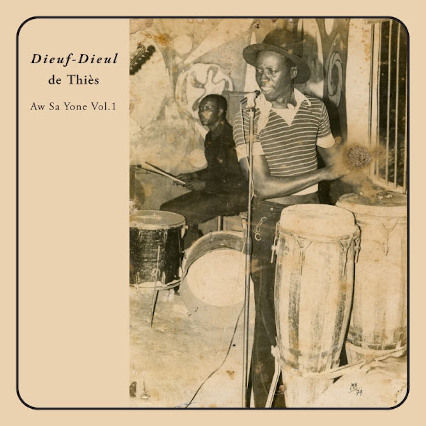 Un disque au hasard ? « Aw Sa Yone Vol.1 » du Dieuf-Dieul de Thiès