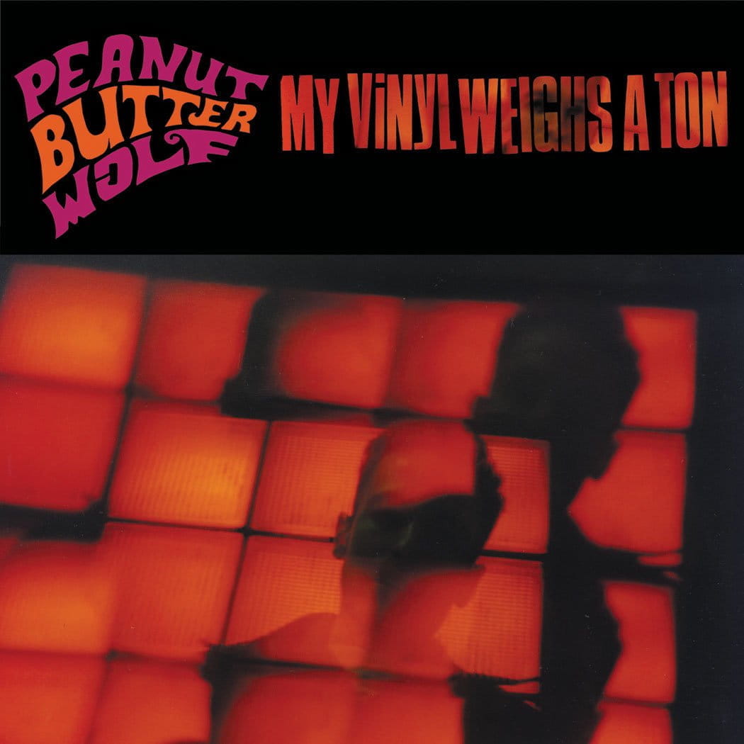 L’anniversaire du jour : “My Vinyl Weighs A Ton“ de Peanut Butter Wolf