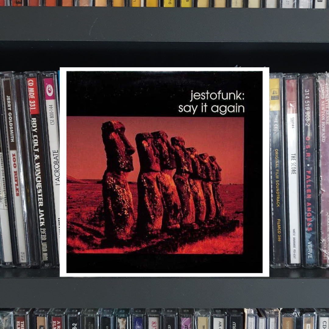 Un disque au hasard ? « Say It Again » de Jestofunk