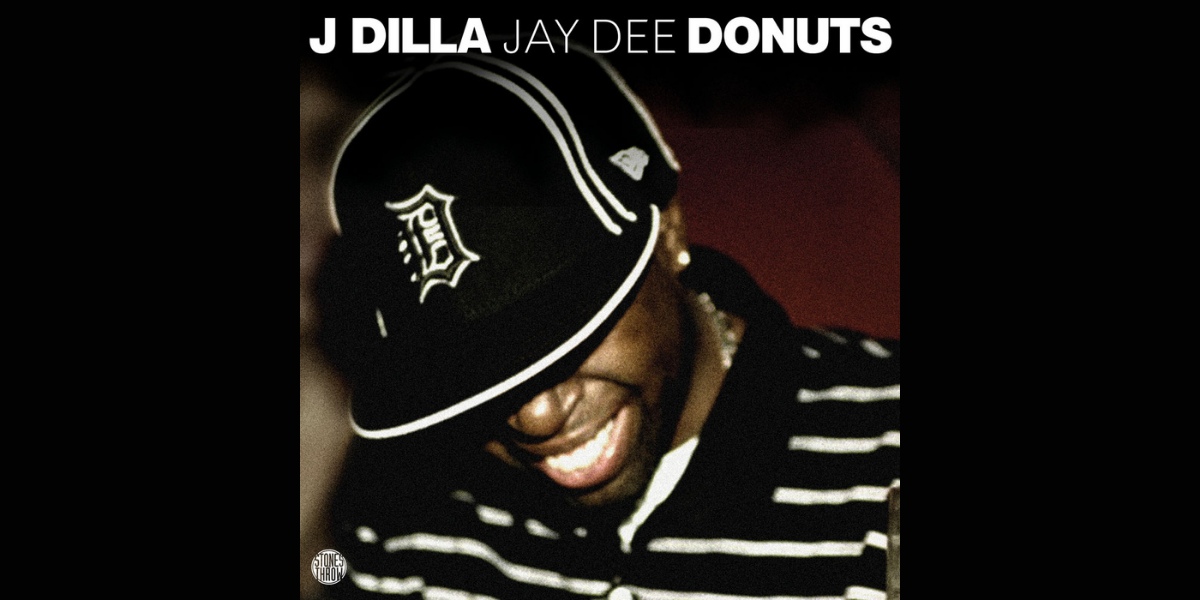 Un disque au hasard ? « Donuts » de J Dilla