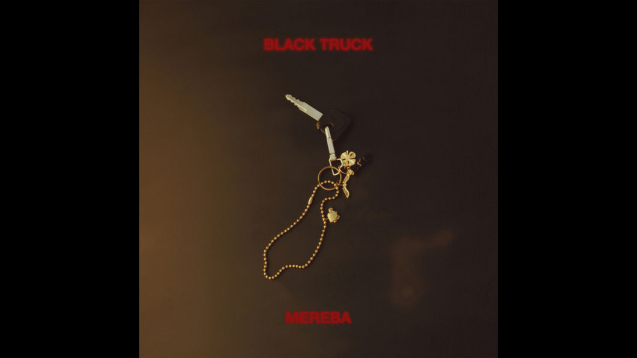 Vitamine So : « Black Truck » de Mereba