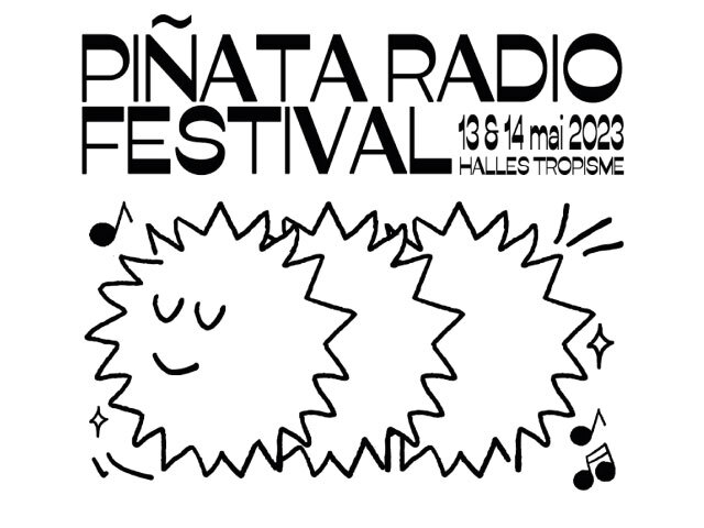 Ce week-end, place à la fête au Piñata Radio festival