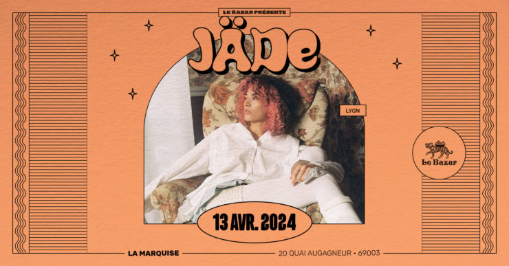 Jäde en concert à La Marquise le 13 Avril 2024 – Lyon